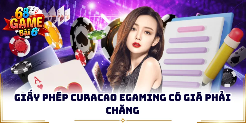Giấy phép Curacao eGaming có giá phải chăng