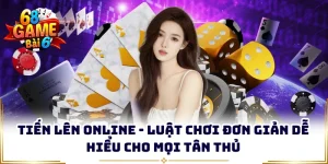 tien len online luat choi don gian de hieu cho moi tan thu